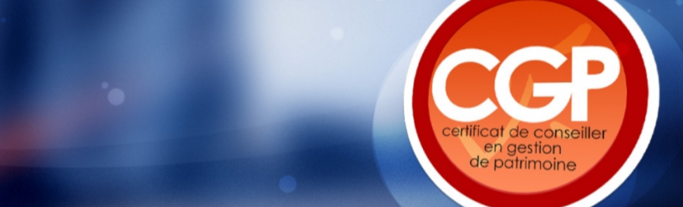 CGPS30 : Certificat de Conseiller en Gestion de Patrimoine - Session 30 